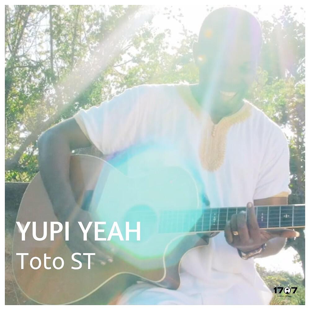 Toto ST - Yupi Yeah