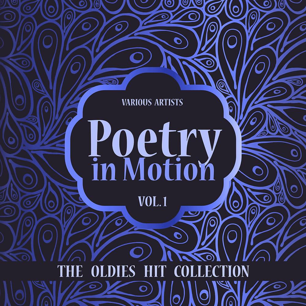 Постер альбома Poetry in Motion (The Oldies Hit Collection), Vol. 1