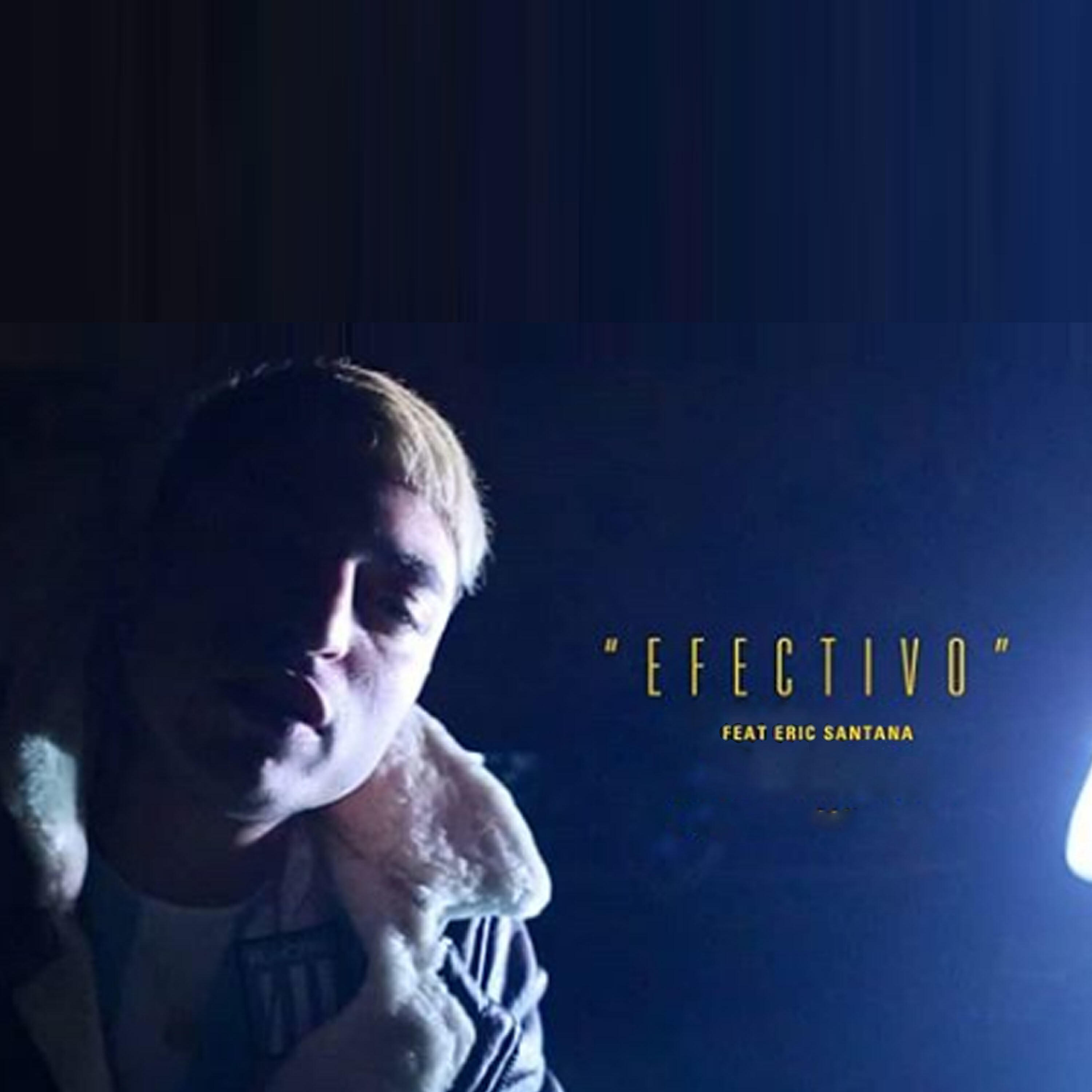 Eric Santana - Efectivo