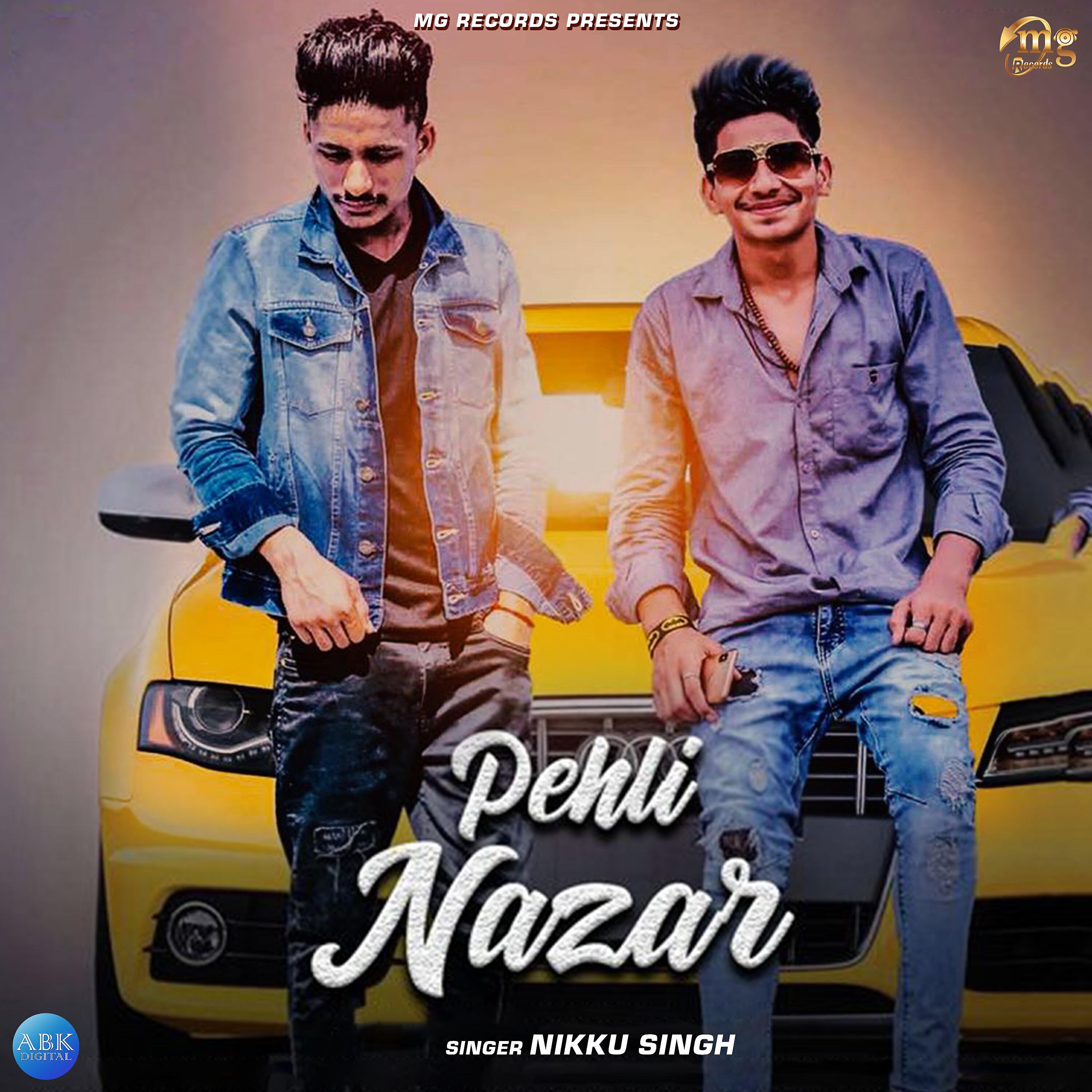 Nikku Singh - Pehli Nazar