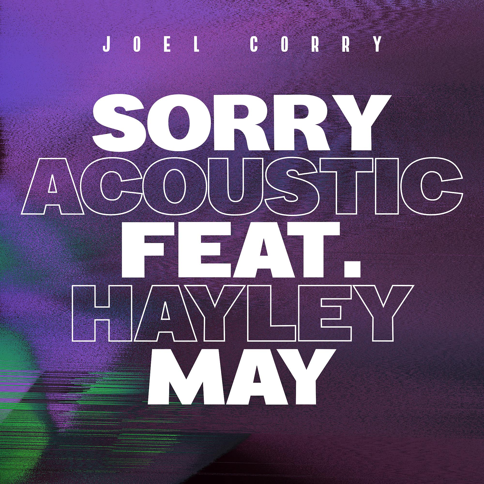 Постер альбома Sorry (Acoustic) [feat. Hayley May]