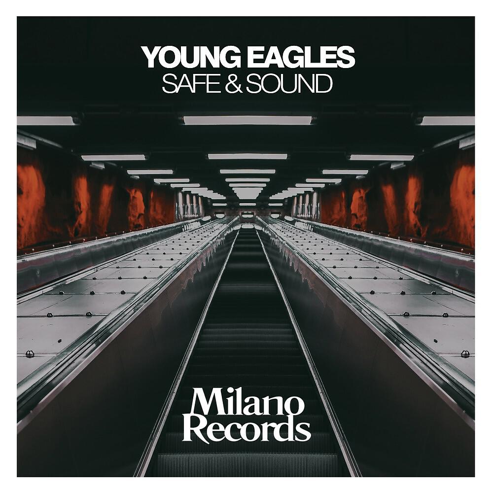 Young Eagles - Safe & Sound (Dub Mix)