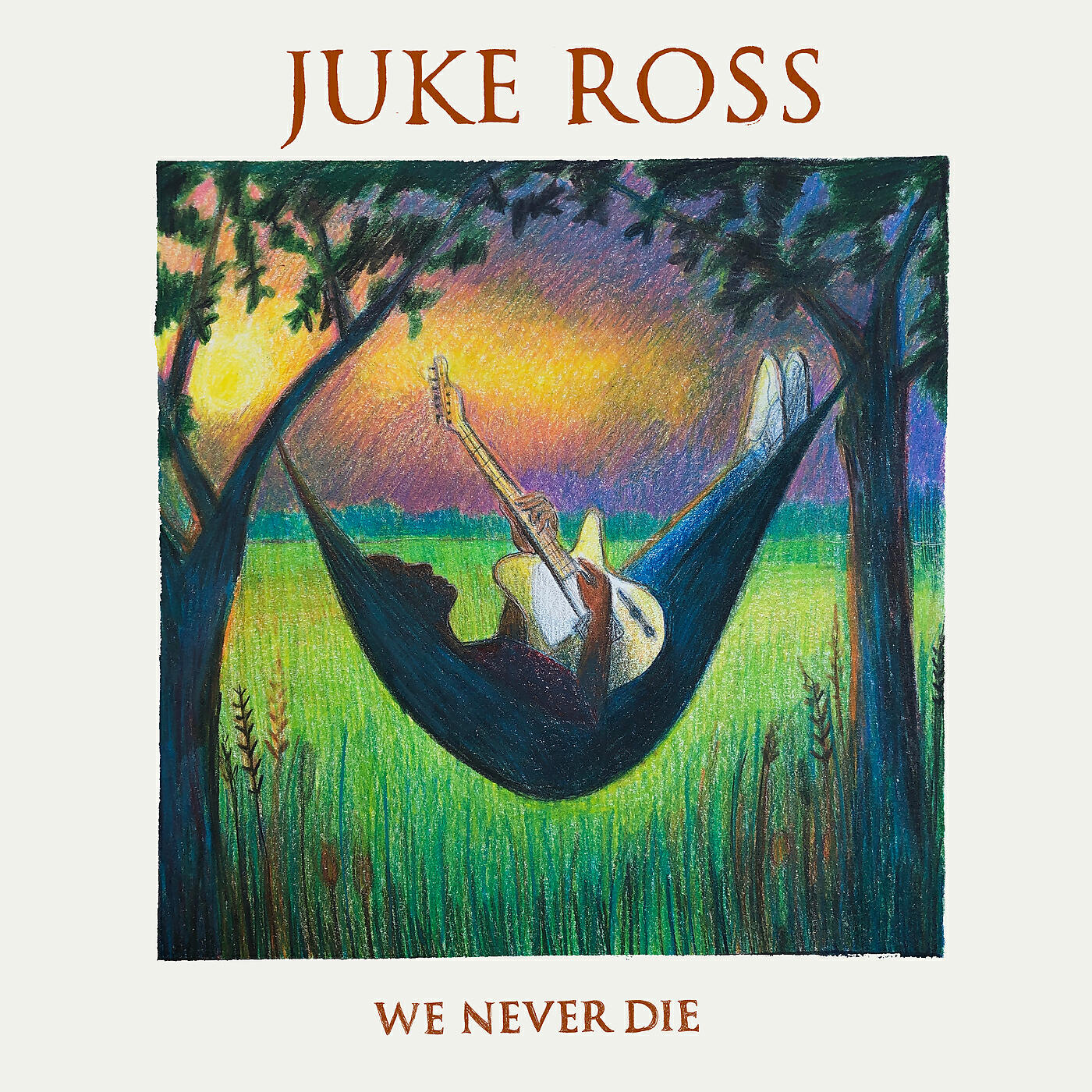 Juke Ross - We Never Die
