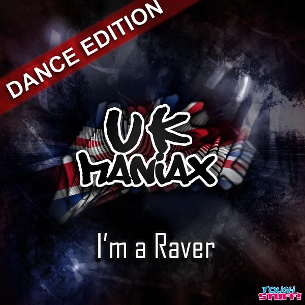 Постер альбома I'm a Raver (Dance Edition)