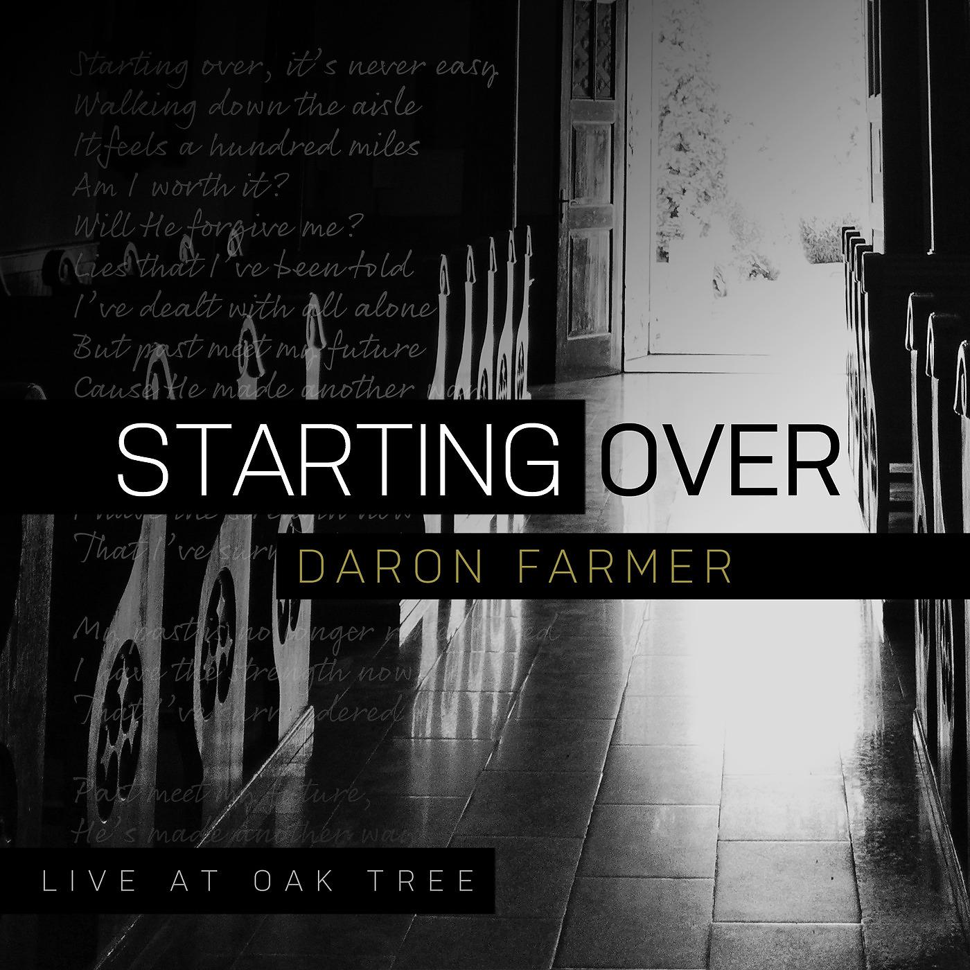 Постер альбома Starting over (Live at Oak Tree)