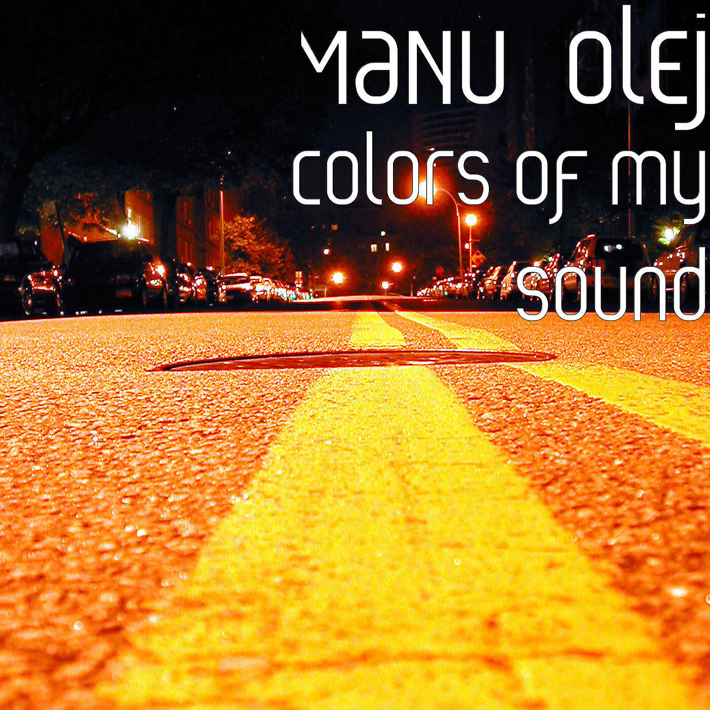 MaNu OlEj - Colors of my sound