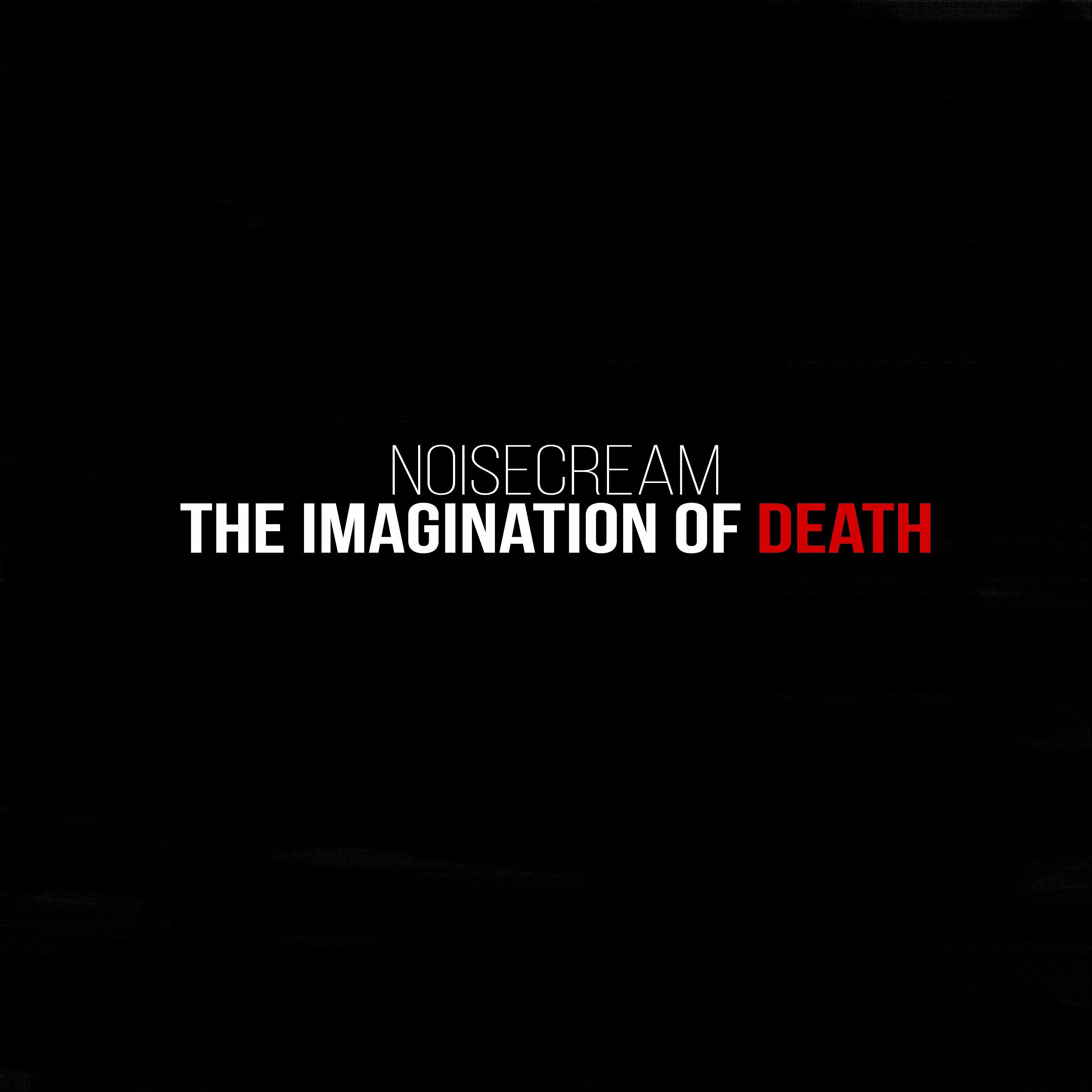 Постер альбома The Imagination of Death
