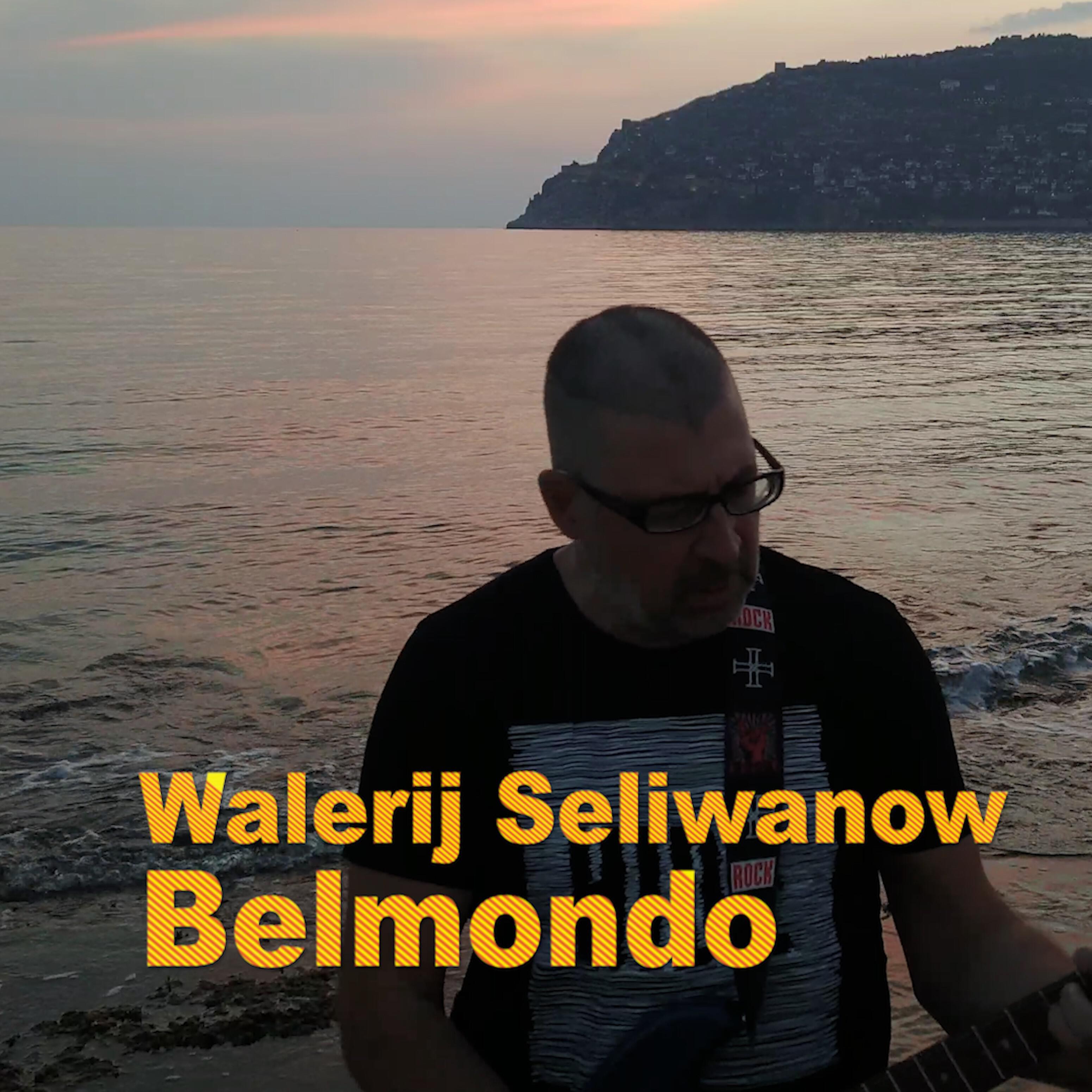 WALERIJ SELIWANOW - Belmondo (2 Version)