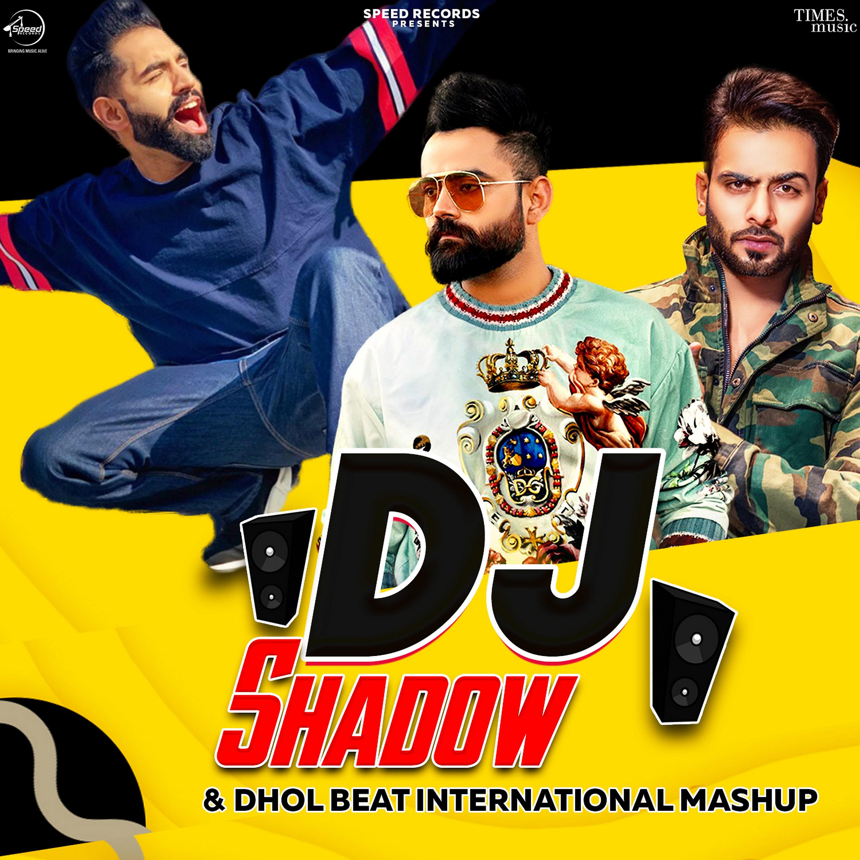 Постер альбома DJ Shadow & Dhol Beat International Mashup - Single