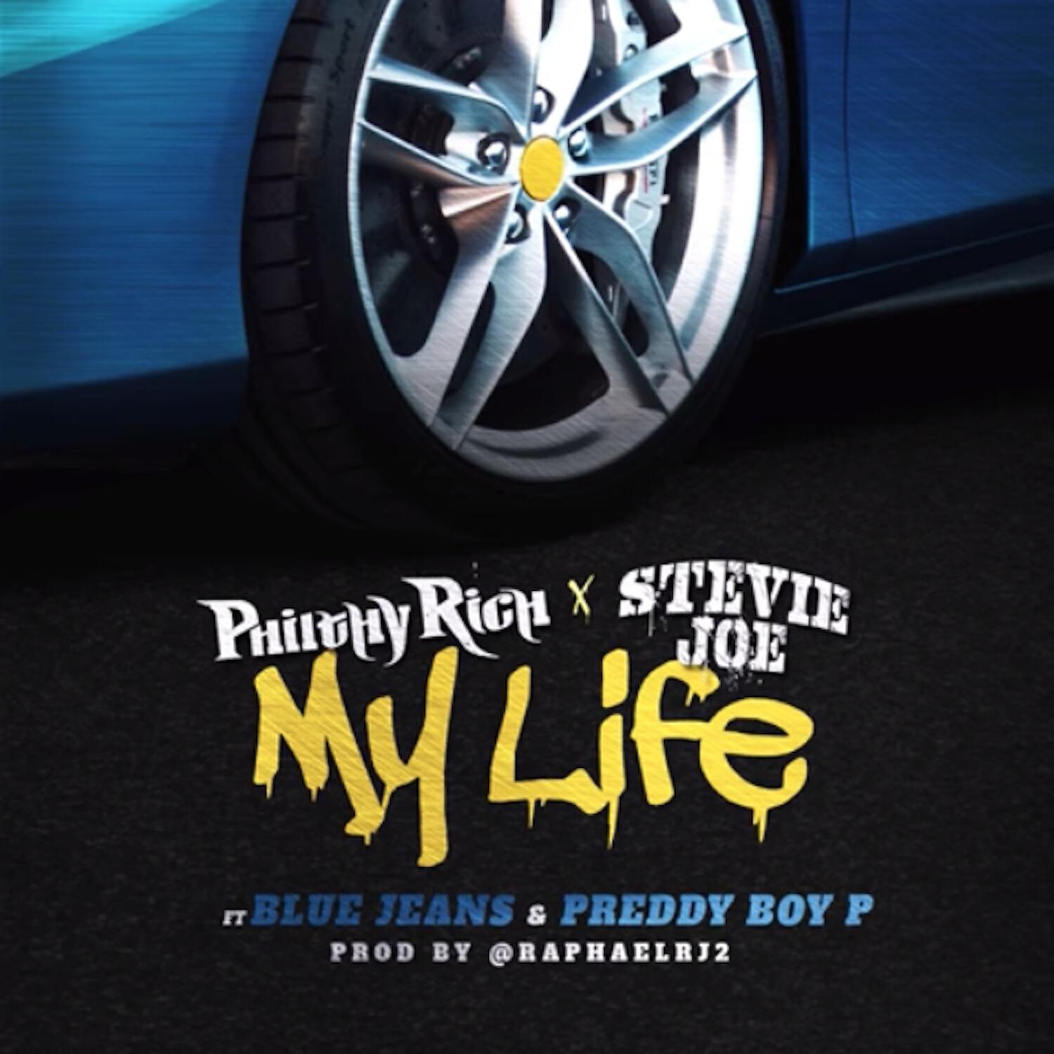 Stevie Joe - My Life (feat. Blue Jeans & Preddy Boy P)