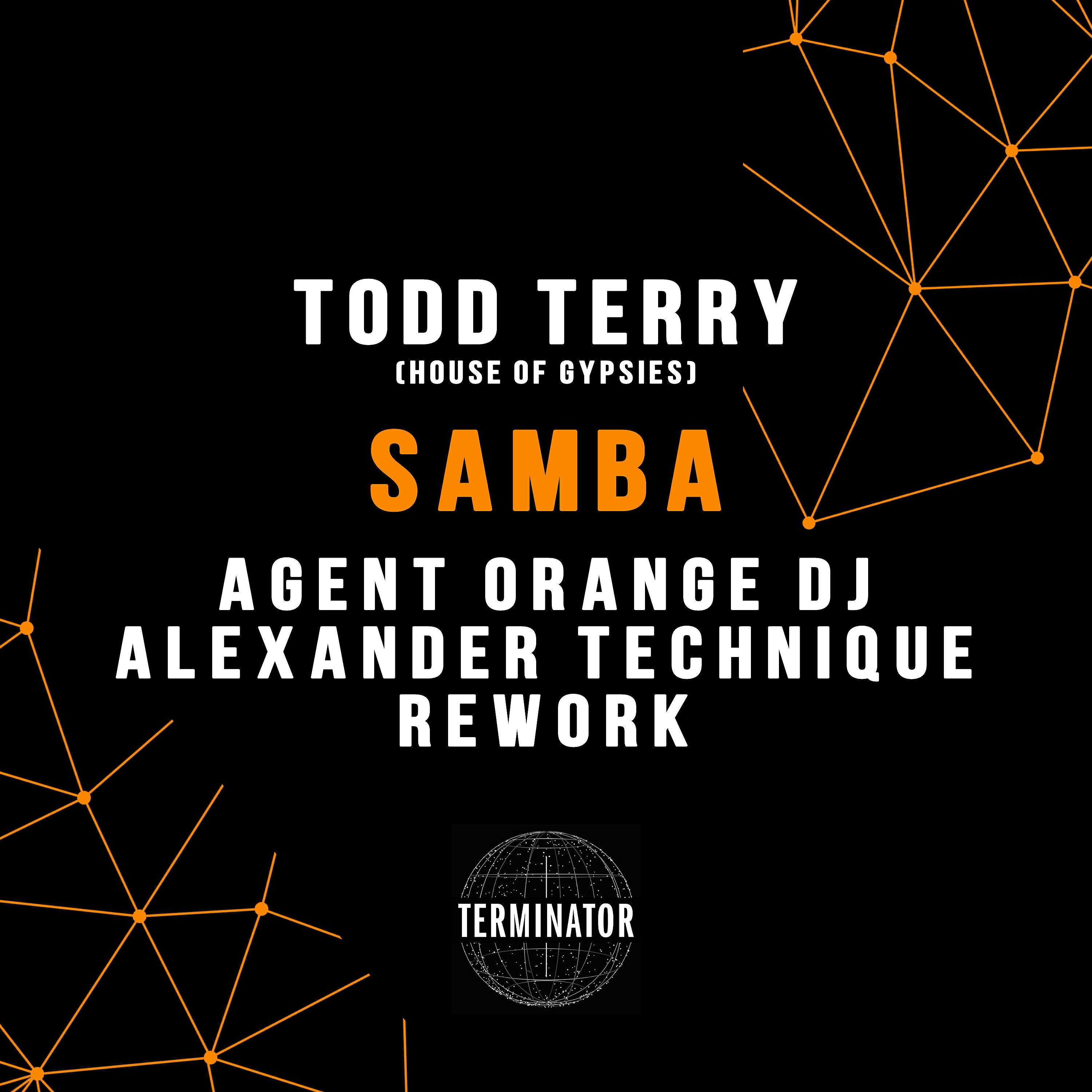 House Of Gypsies - Samba (Agent Orange DJ & Alexander Technique Rework)