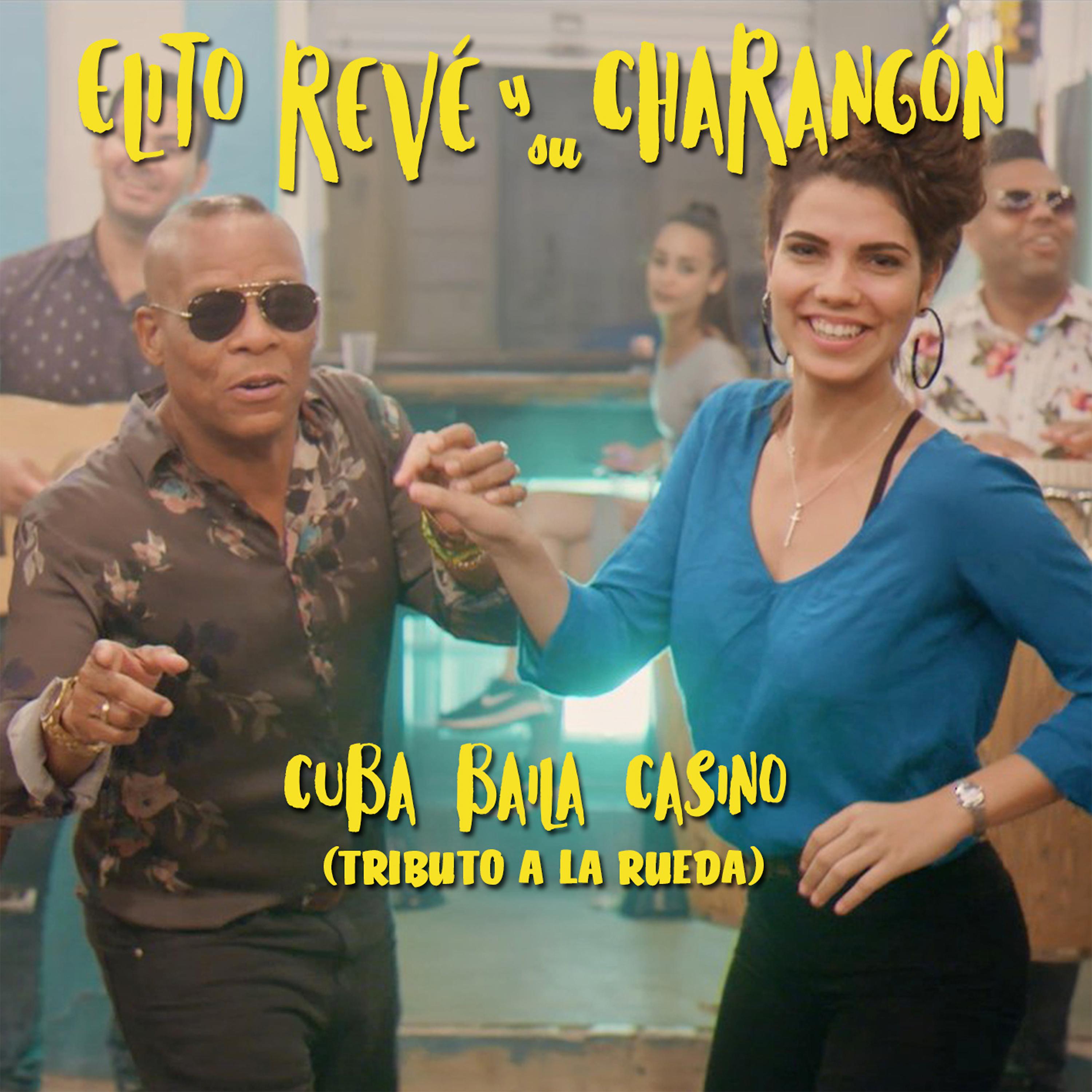 Постер альбома Cuba Baila Casino (Tributo a la Rueda)
