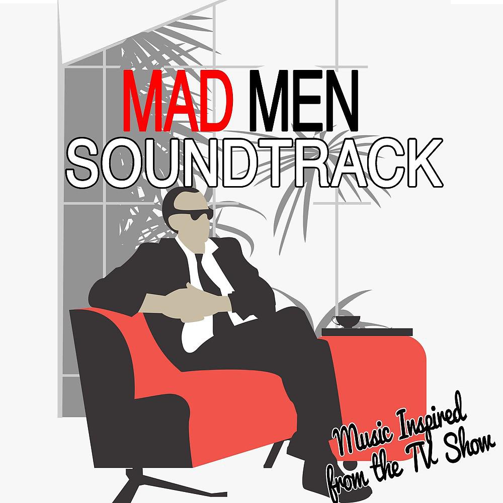 Постер альбома Mad Men Soundtrack (Music Inspired from the TV Show)