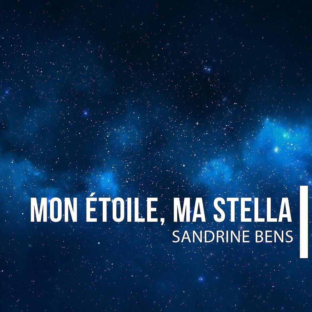 Sandrine Bens - Mon étoile, ma Stella (Instrumental)