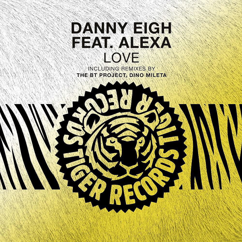 Danny Eigh - Love (Dino Mileta Remix)