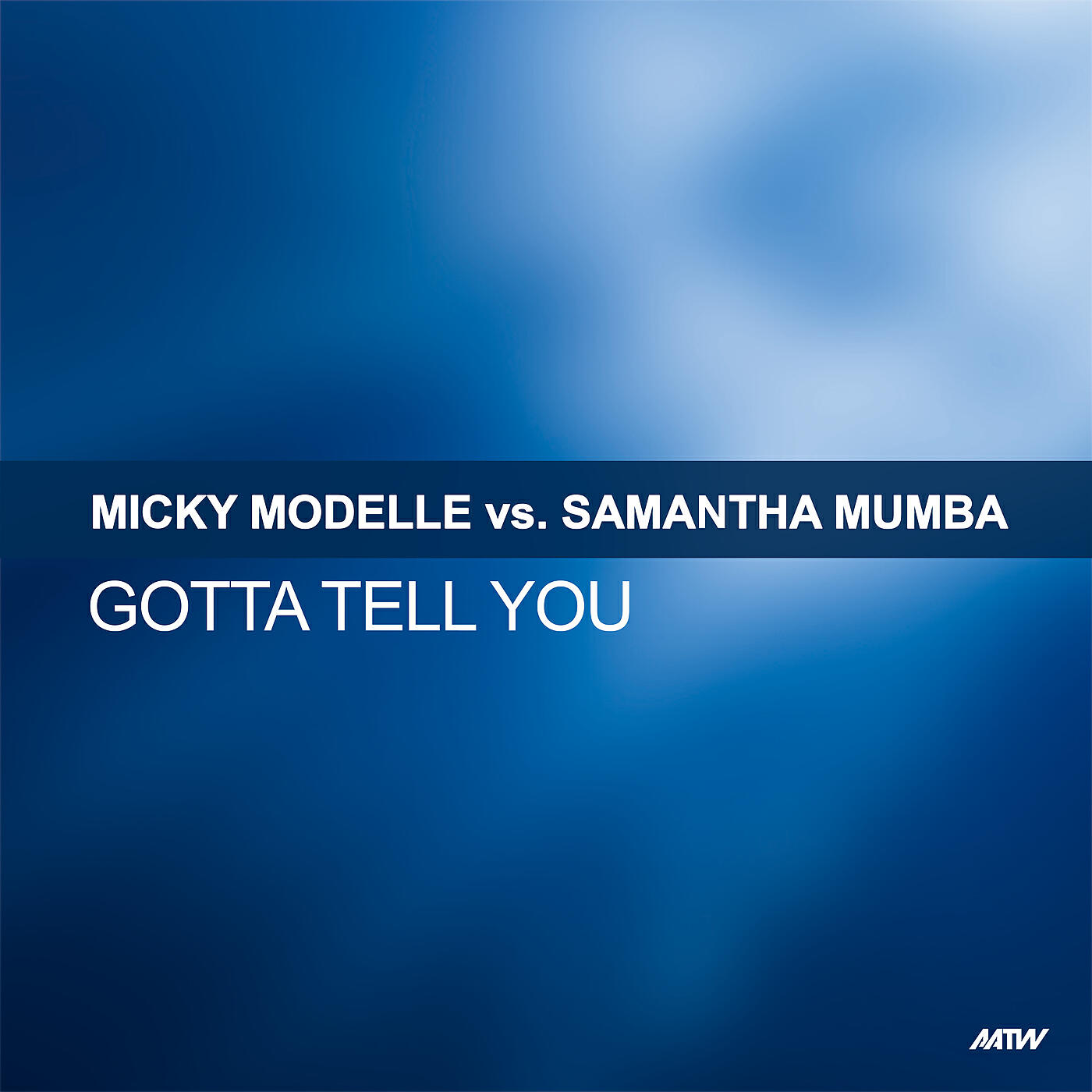 Micky Modelle - Gotta Tell You (Ultrabeat Remix)