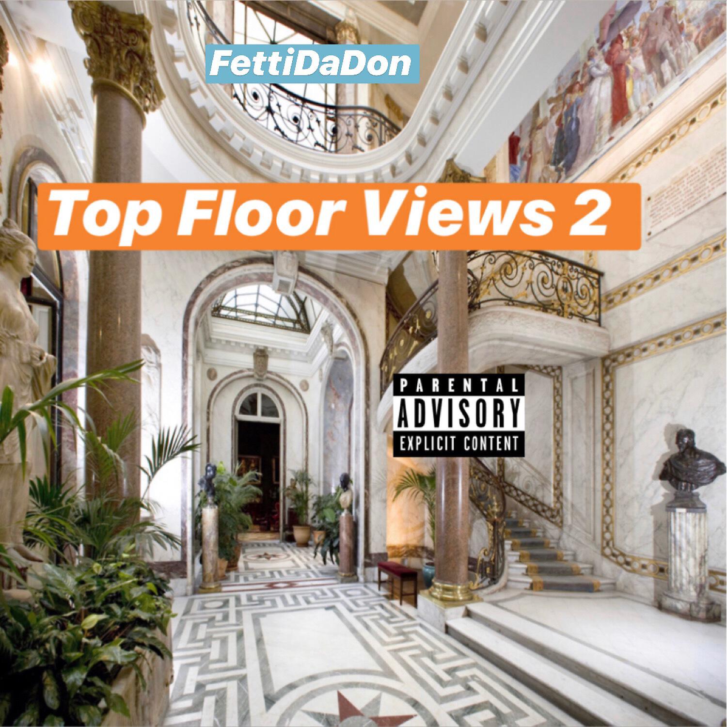 Fetti Da Don - Top Floor Views 2