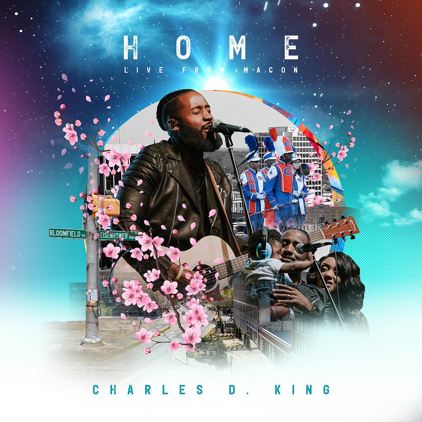 Постер альбома Home: Charles D. King Live from Macon