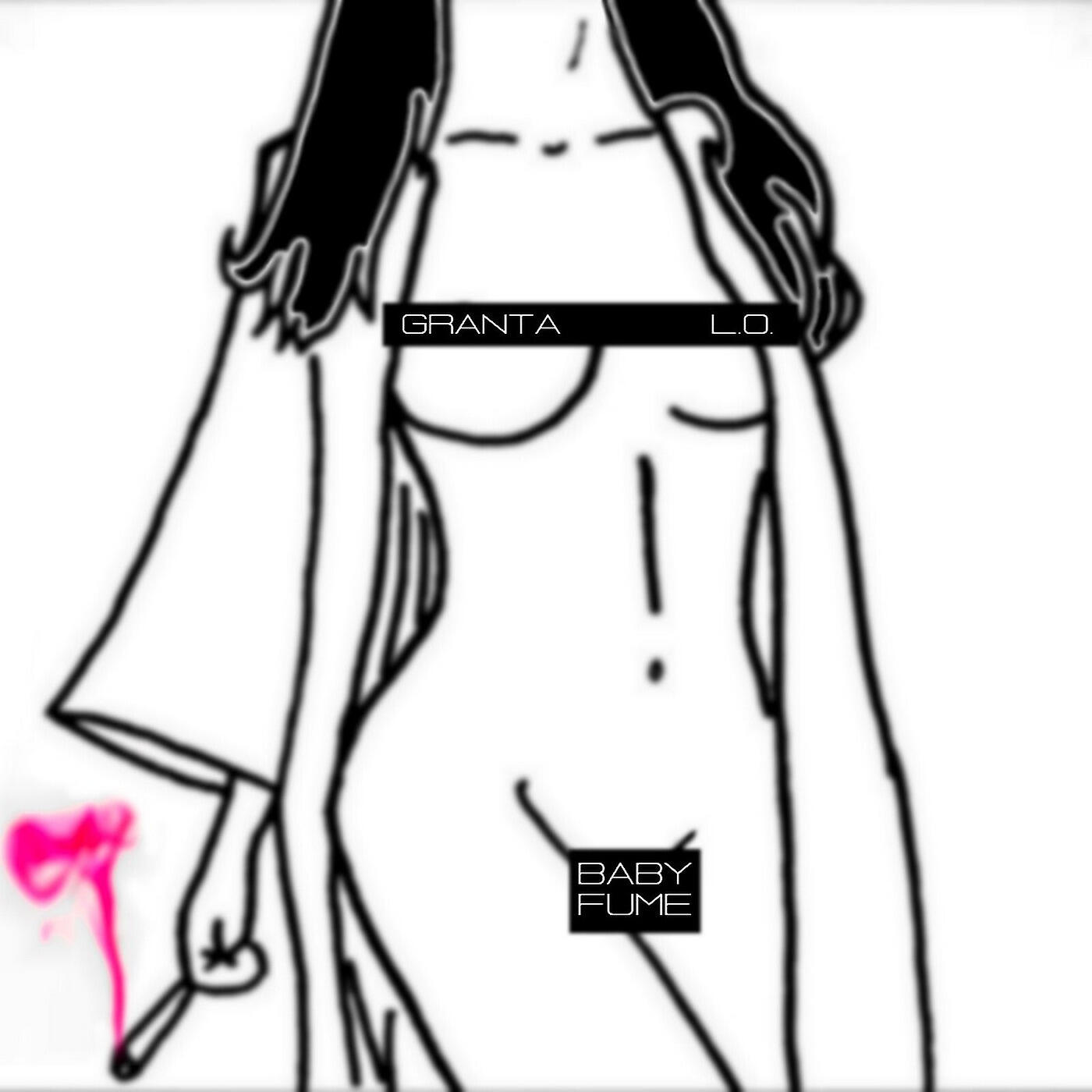 Granta - Baby Fume