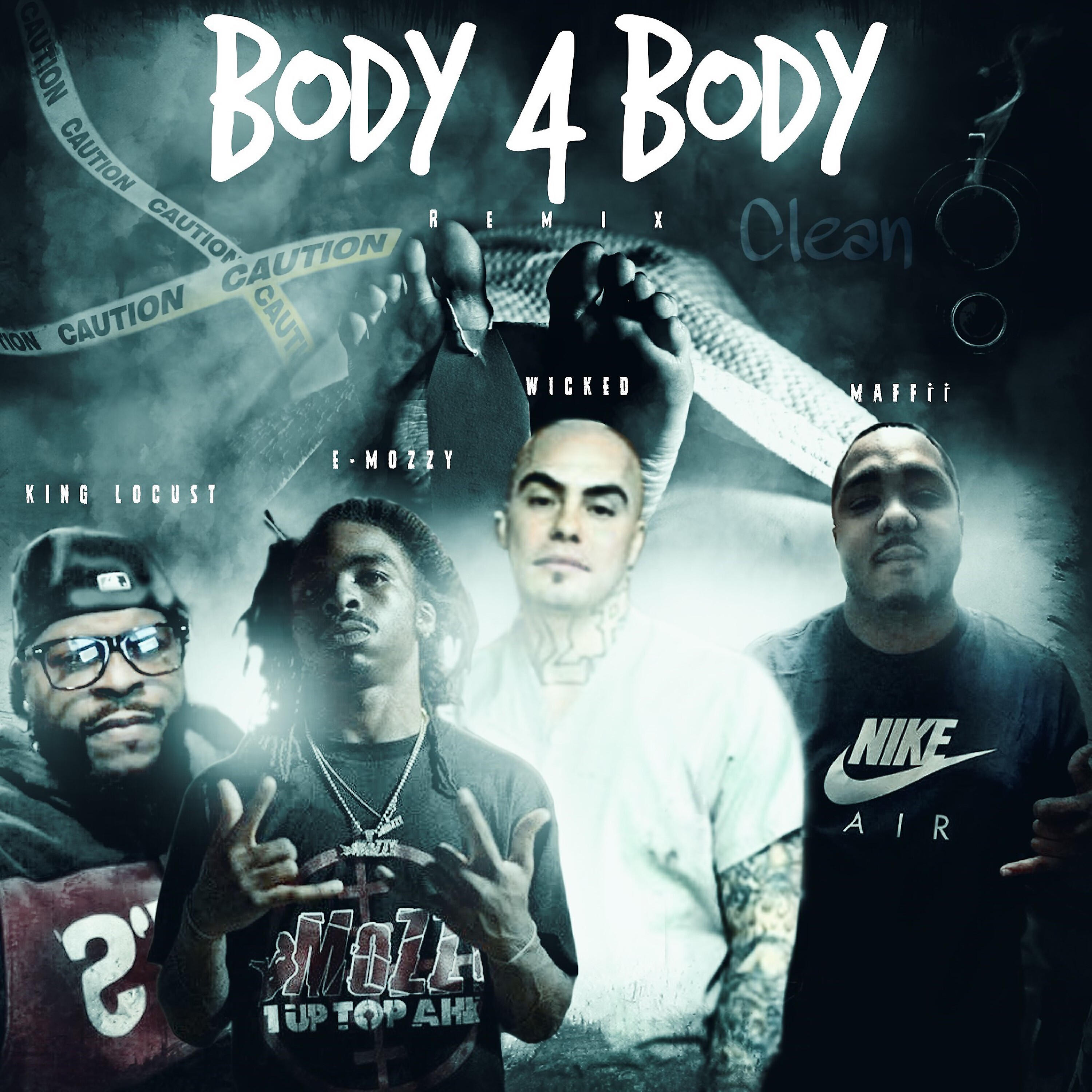 Wicked - Body 4 Body (Remix)