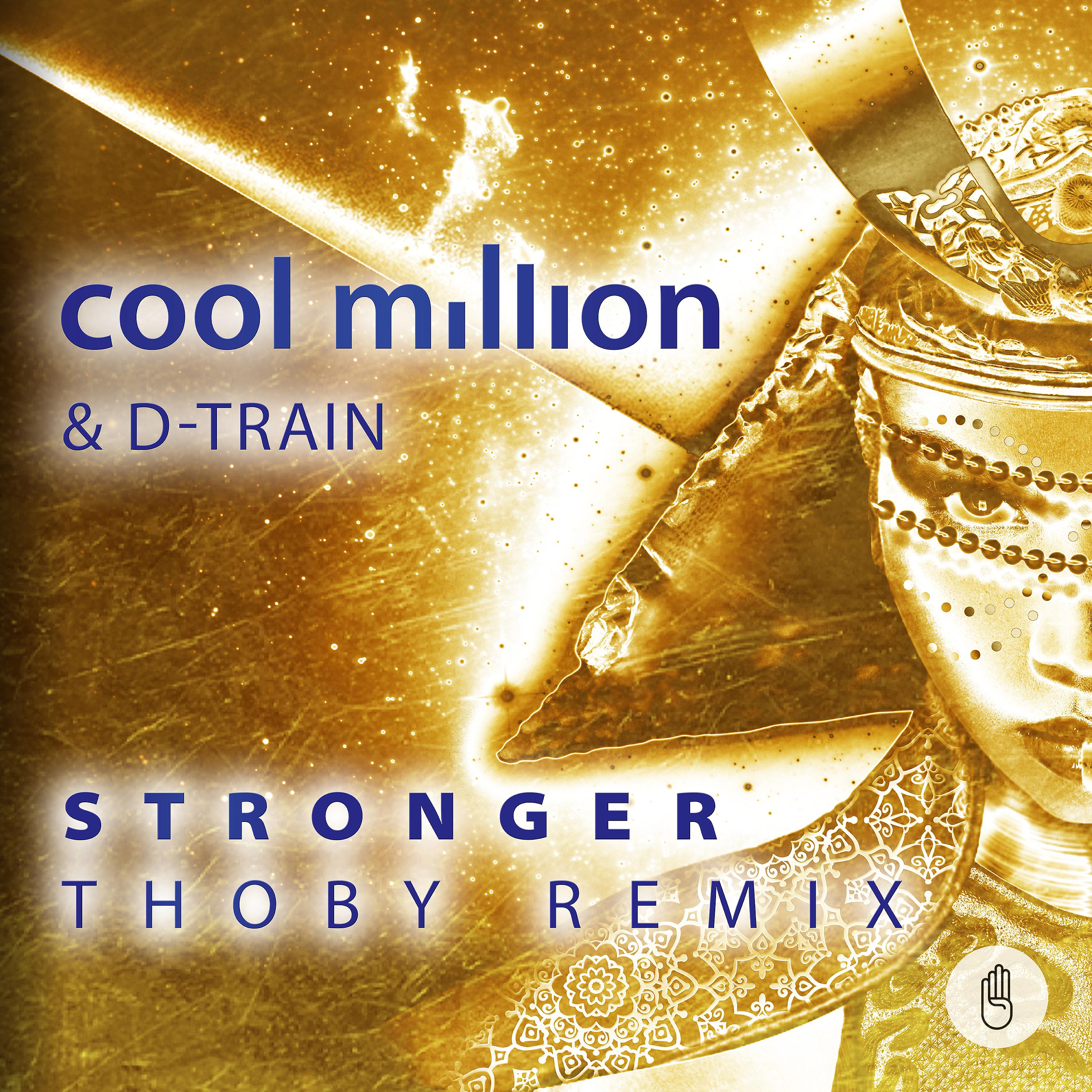 Постер альбома Stronger (Thoby Remix)