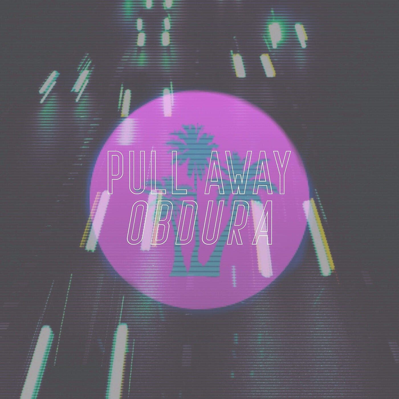 Obdura - Pull Away