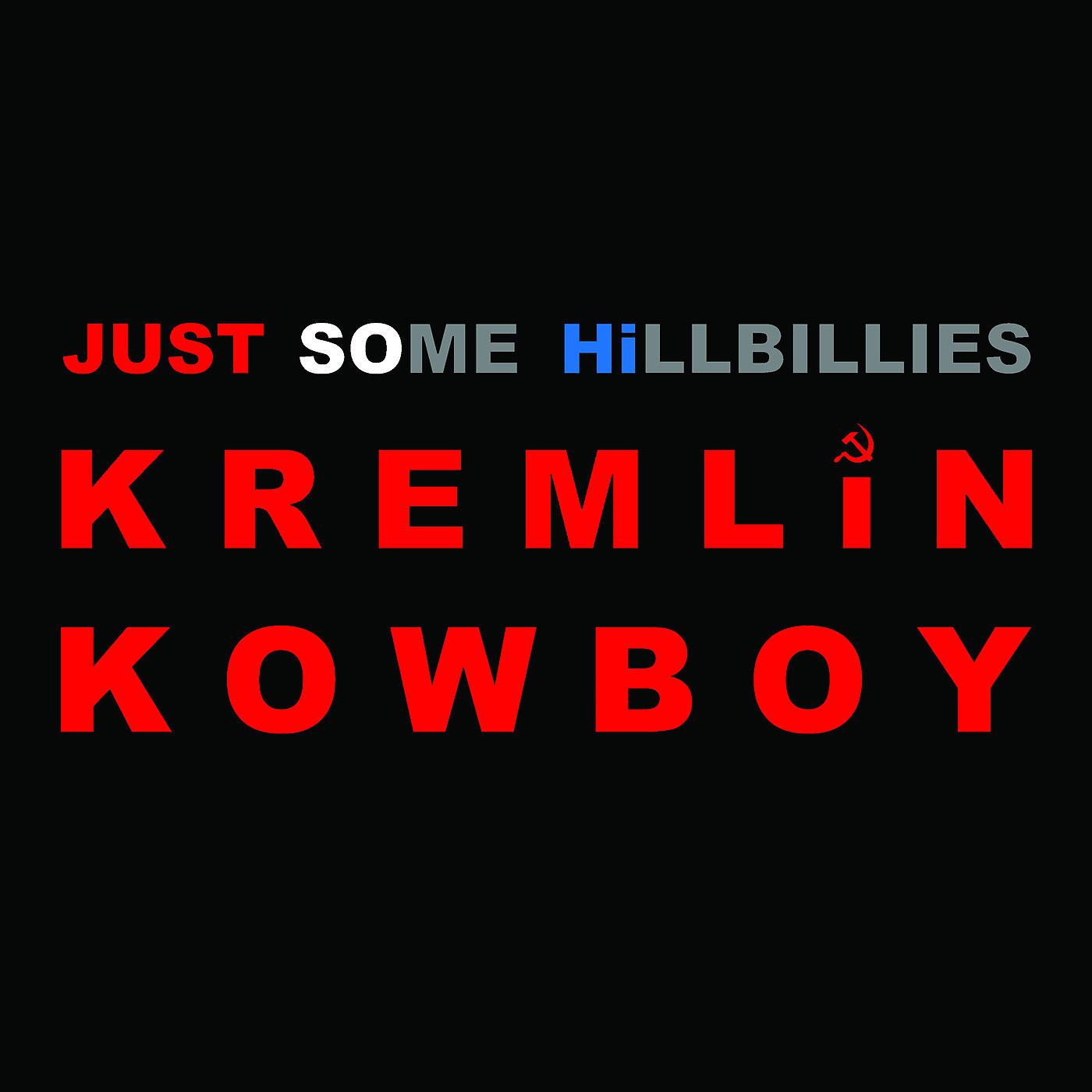 Постер альбома Kremlin Kowboy