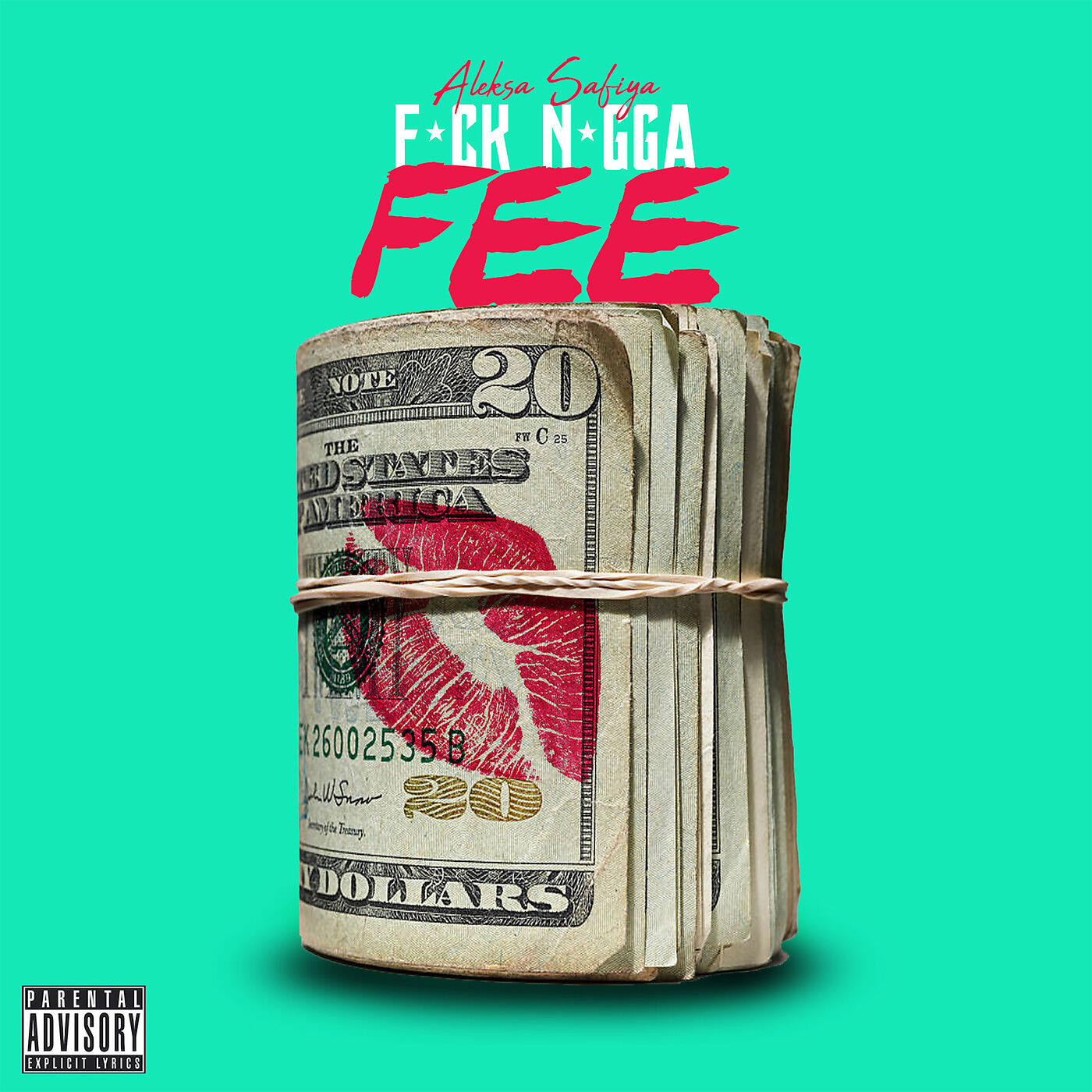 Aleksa Safiya - Fuck Nigga Fee