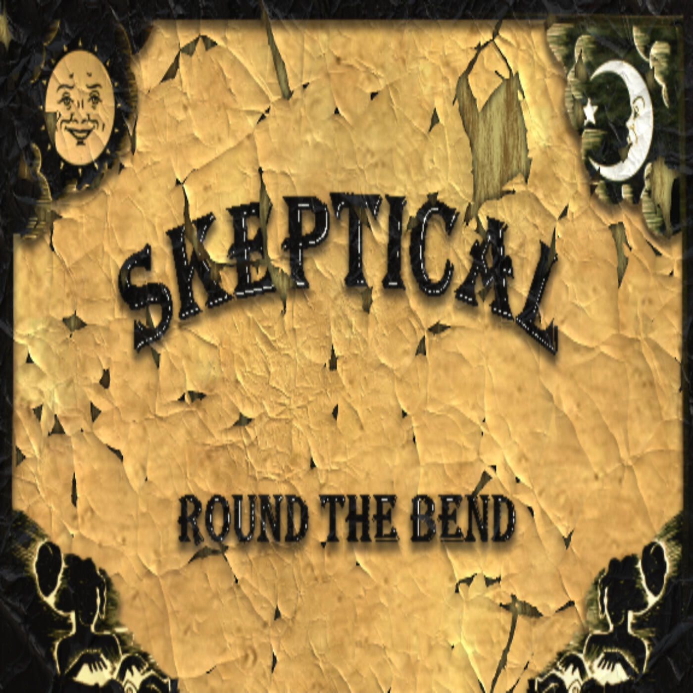 Round The Bend - Skeptical