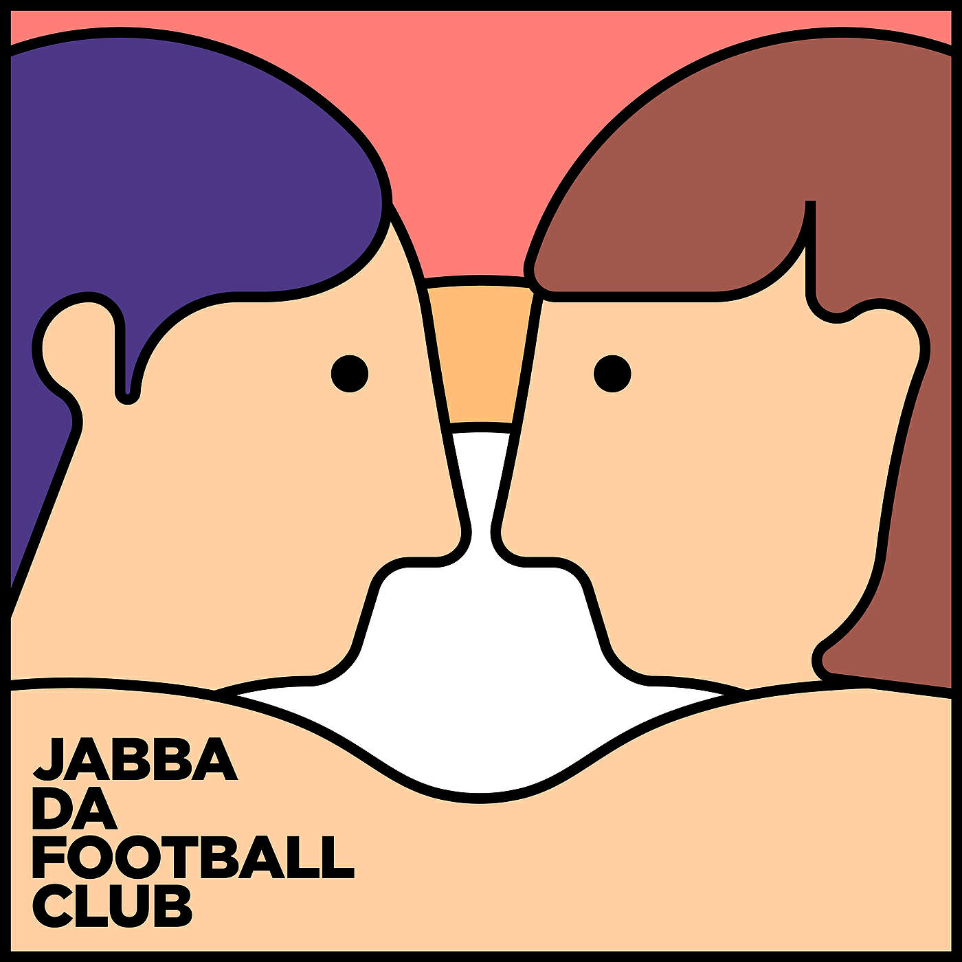 JABBA DA FOOTBALL CLUB - Kimi Wa Saiko