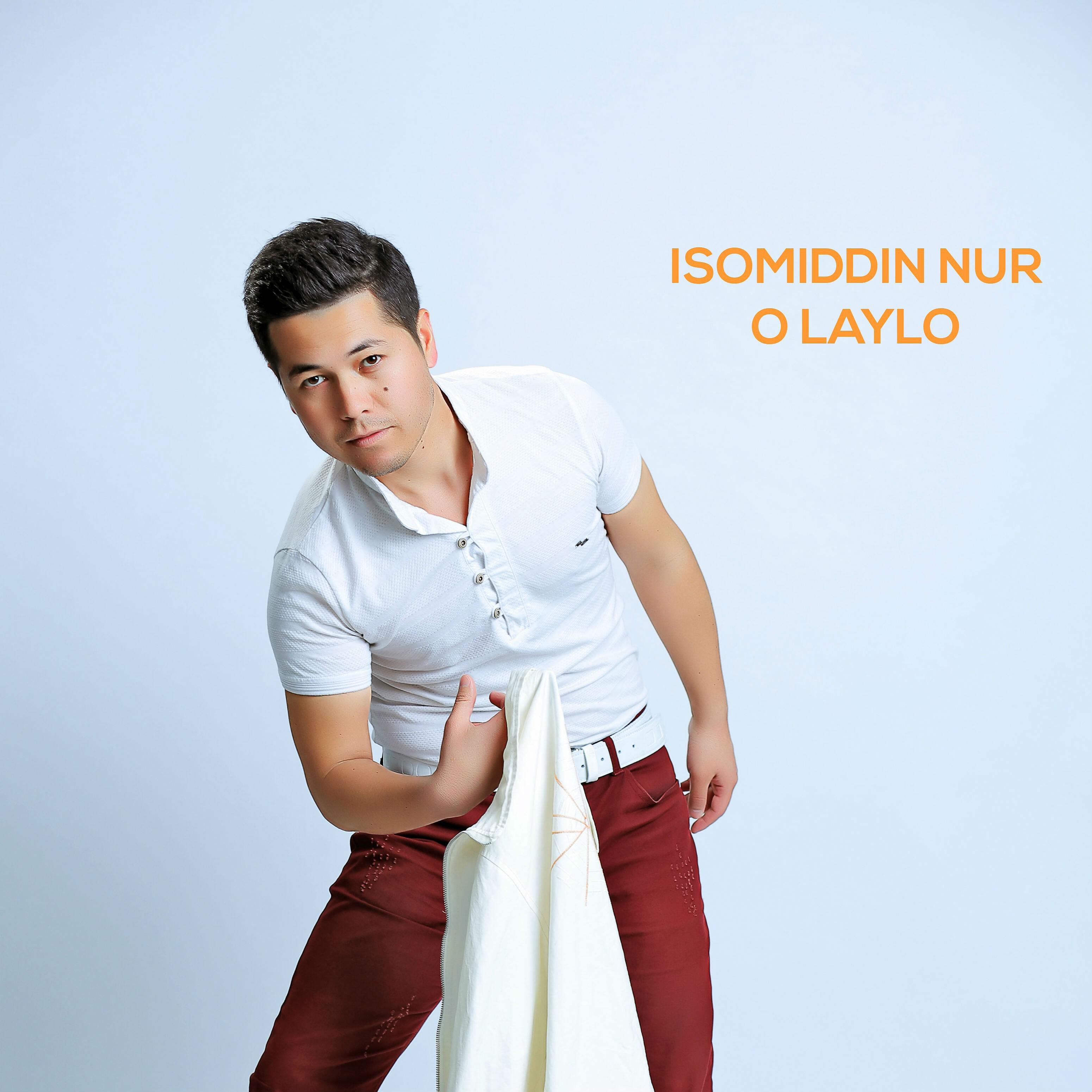 Isomiddin Nur - O Laylo