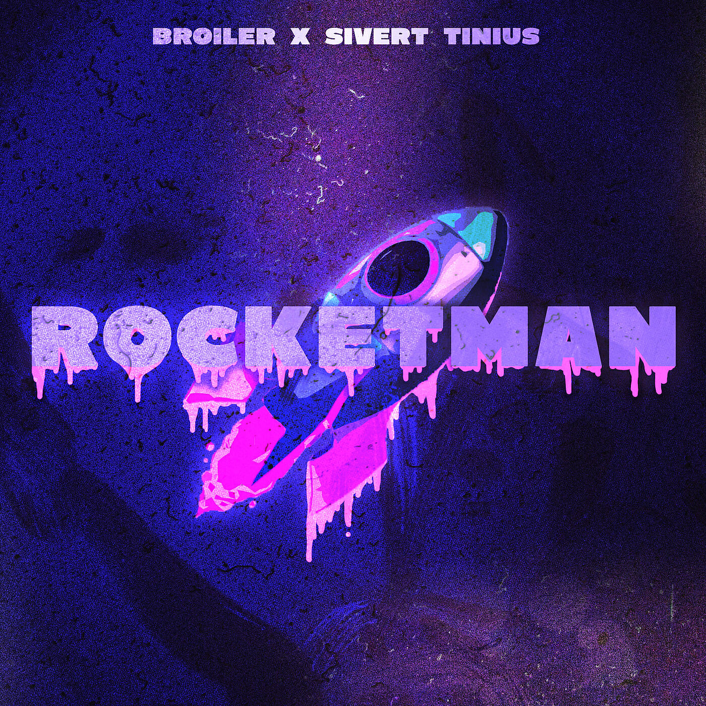 Broiler - ROCKETMAN
