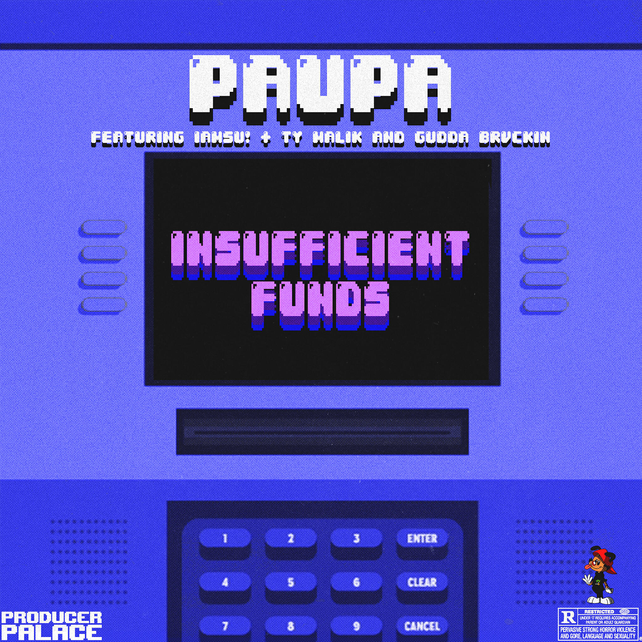 Paupa - Insufficient Funds (feat. IAMSU!, Ty Malik & Gudda Brvckin)