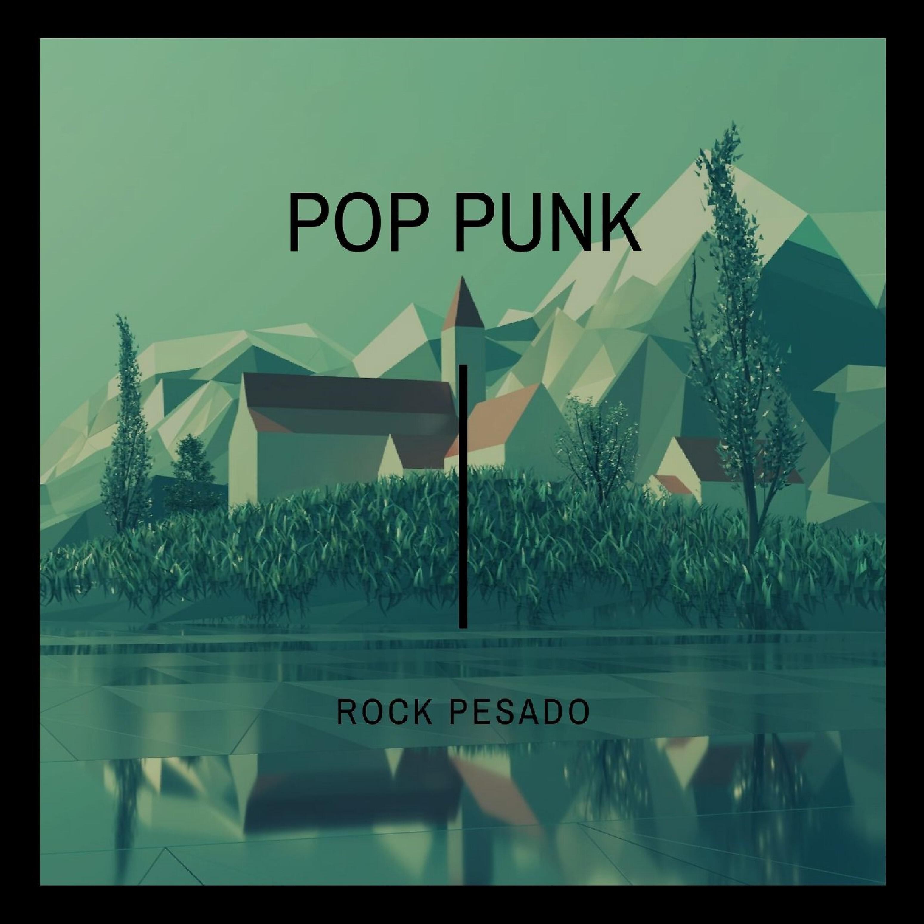 ROCK PESADO - Pop Punk