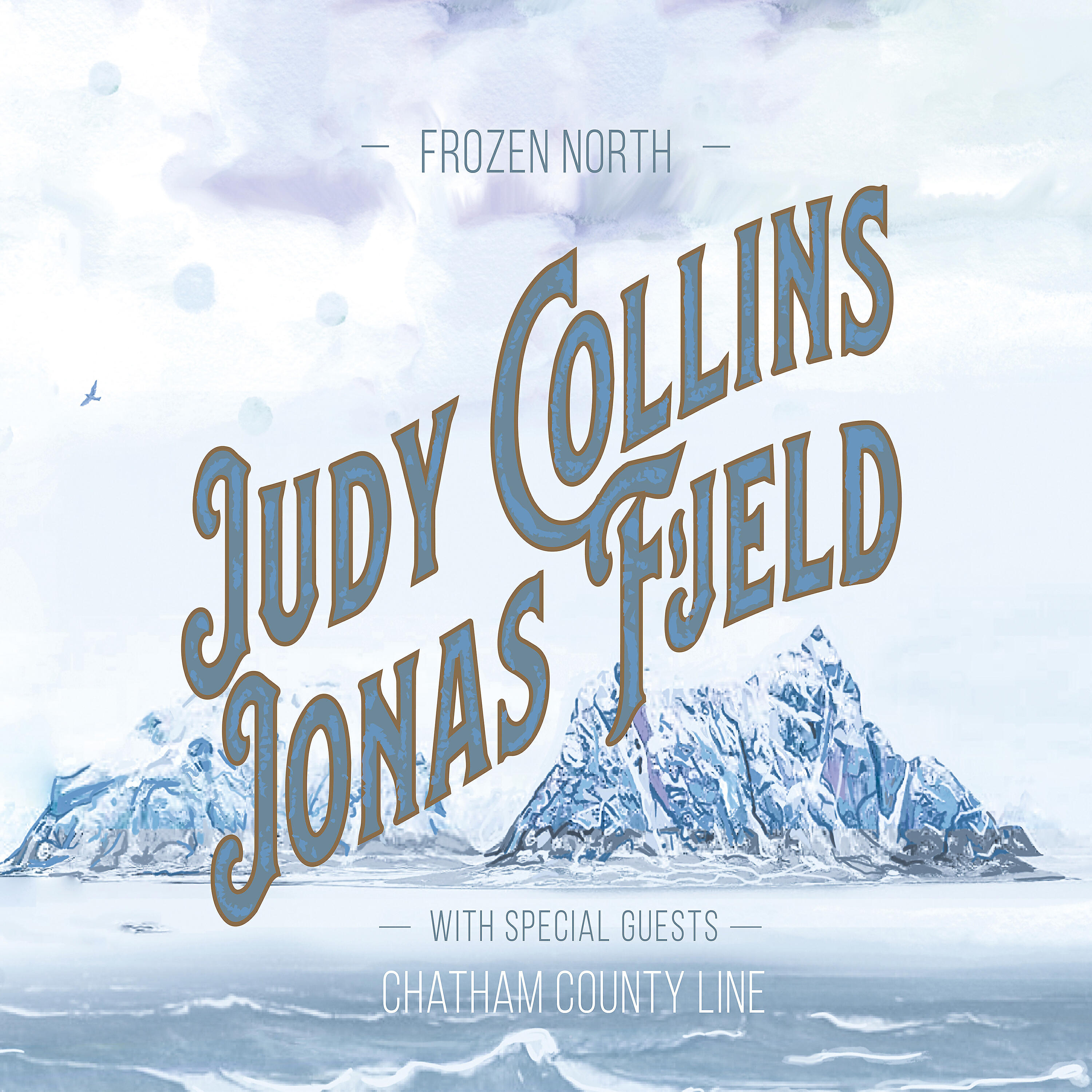 Judy Collins - Frozen North (feat. Chatham County Line)