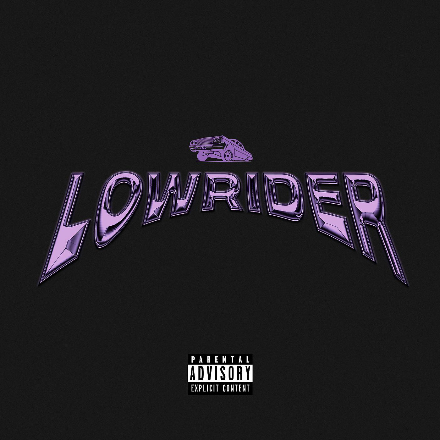 Постер альбома Lowrider