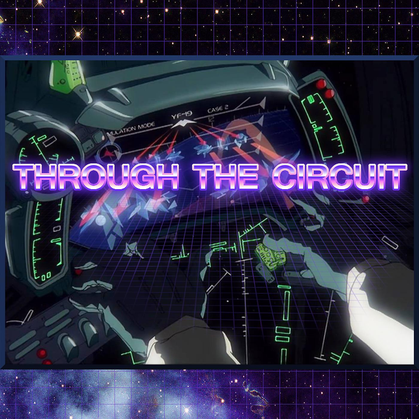 Постер альбома Through the Circuit