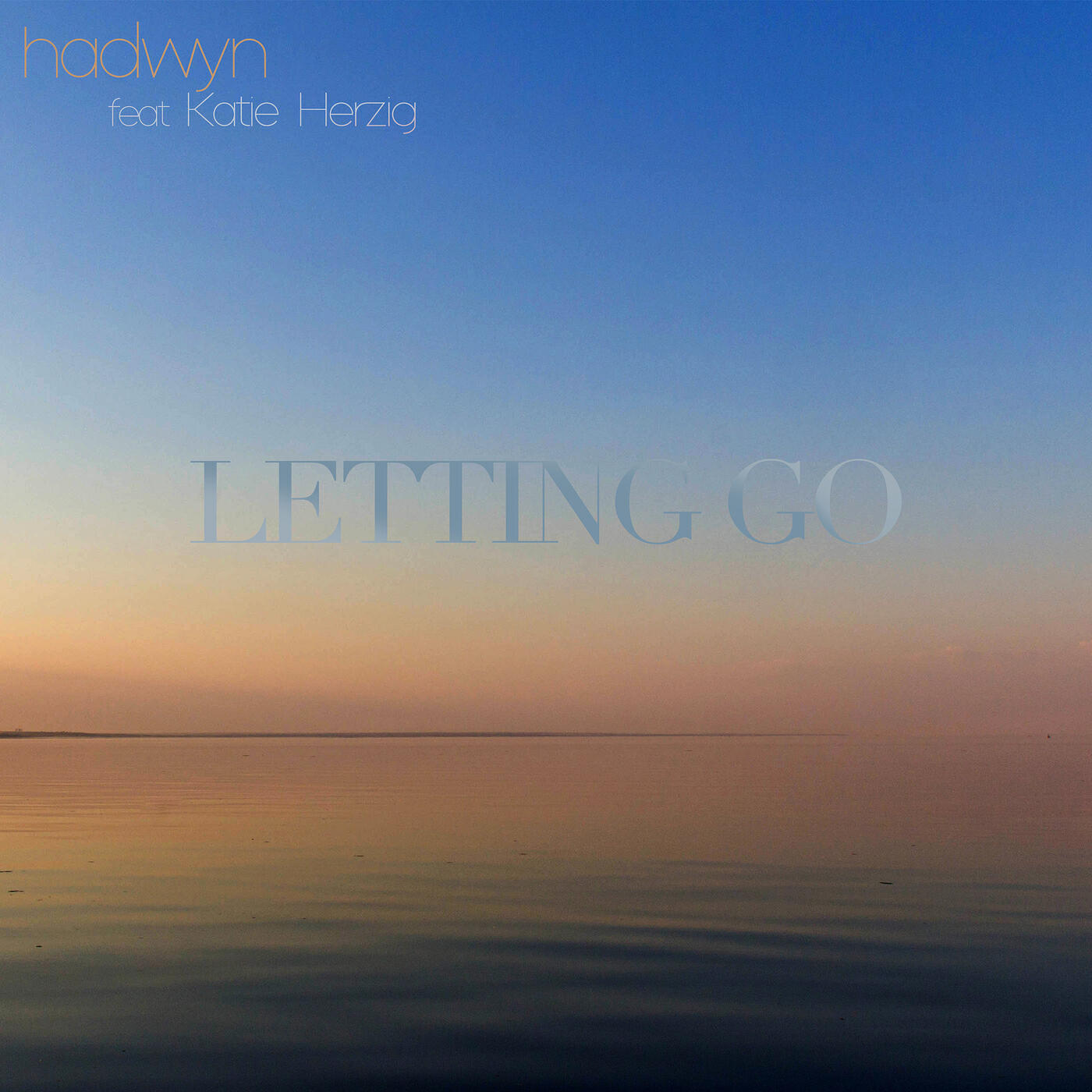 Hadwyn - Letting Go