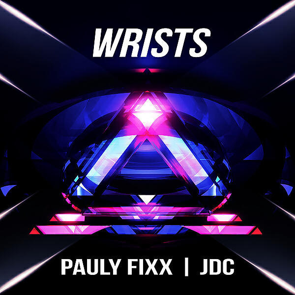 DJ Fixx - WRISTS