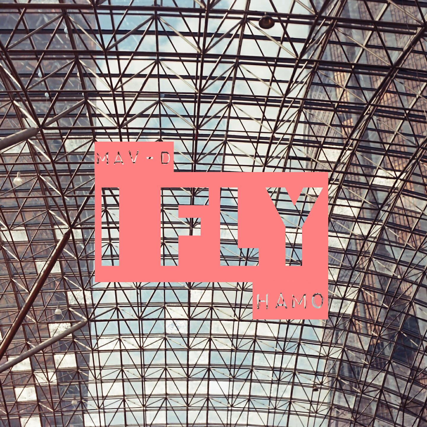 Альбом I Fly исполнителя Намо, MAV-D