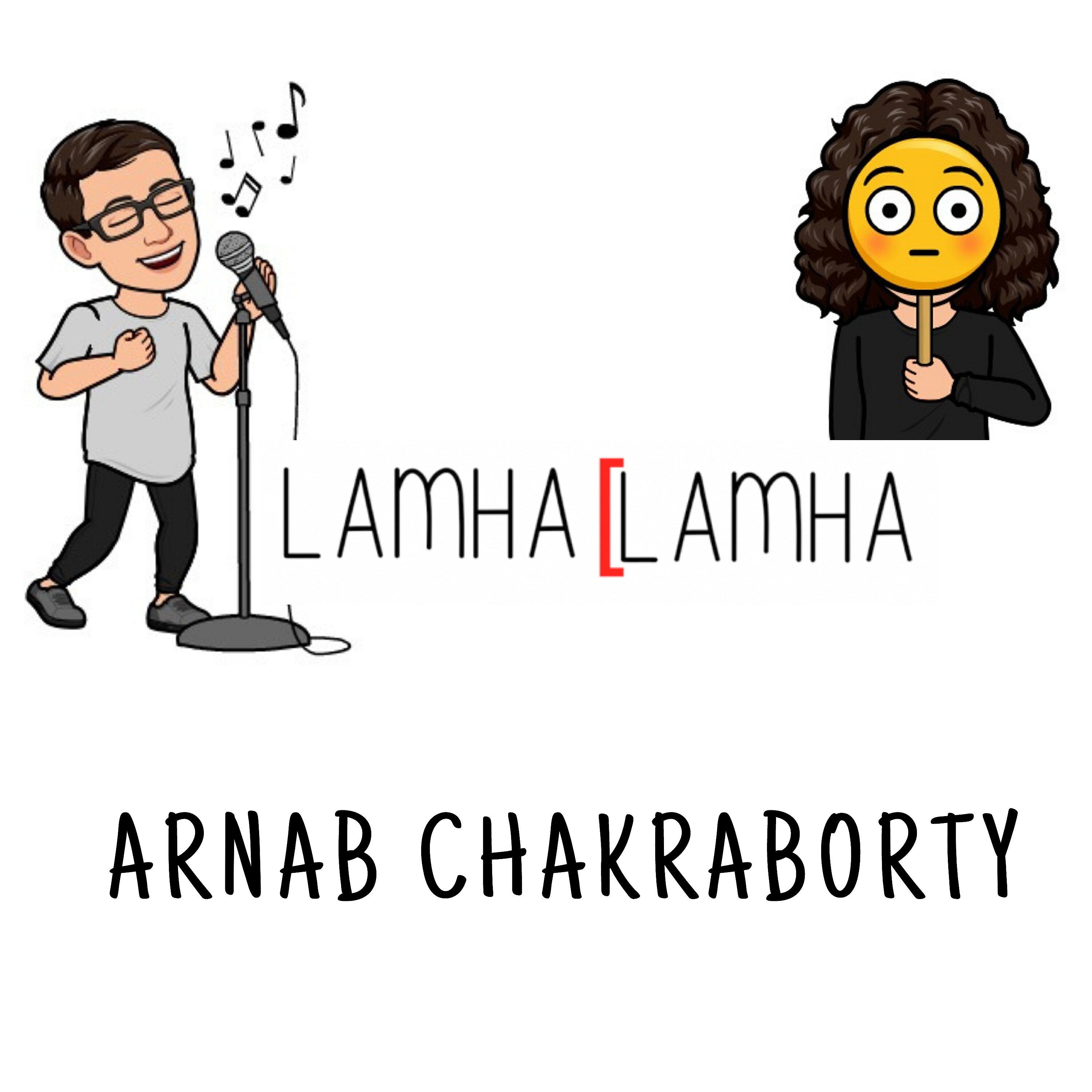 Arnab Chakraborty - Lamha Lamha