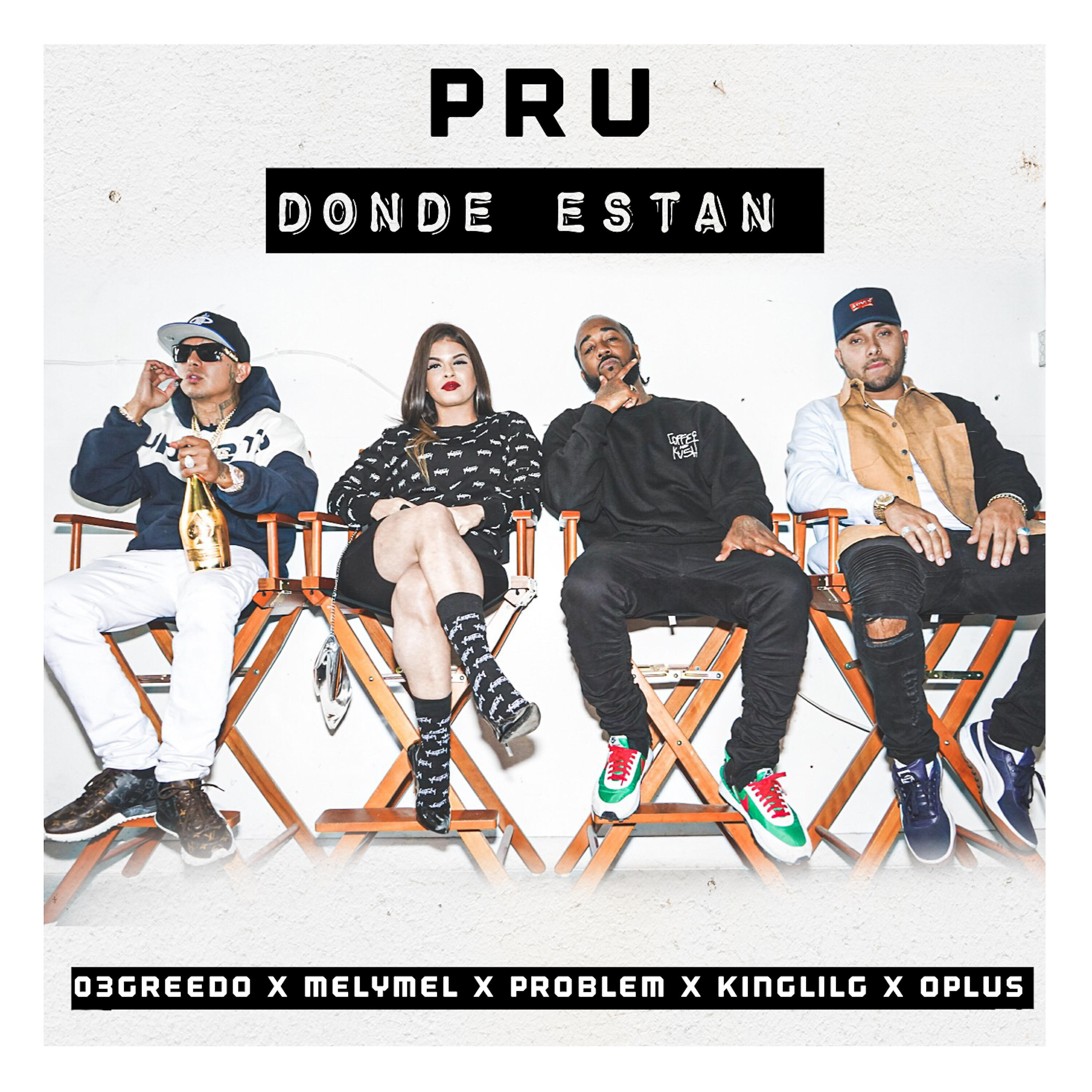 Pru - Donde Están (feat. 03 Greedo, Problem & Oplus)