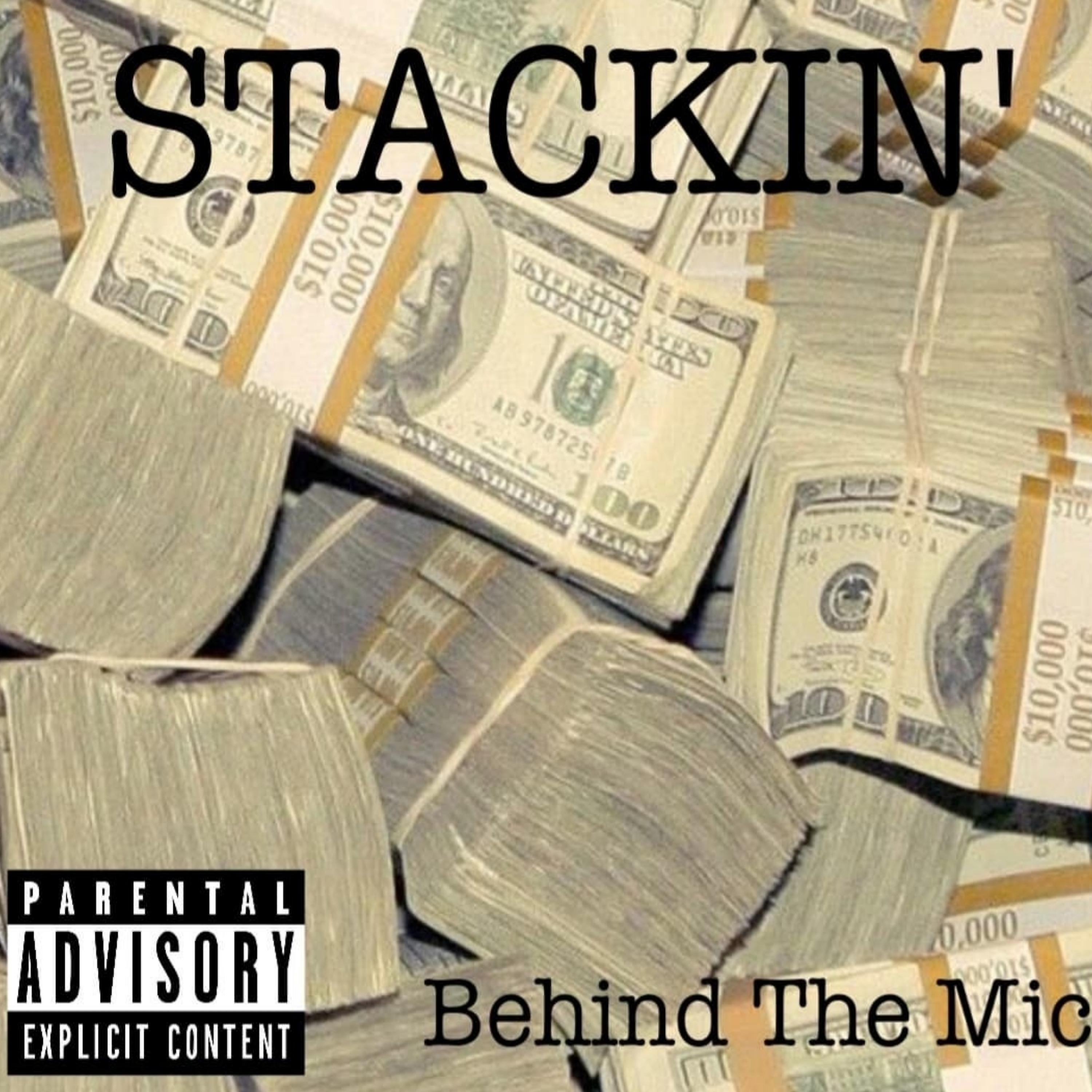 Постер альбома Stackin' (feat. Michael Lane & Lexx)
