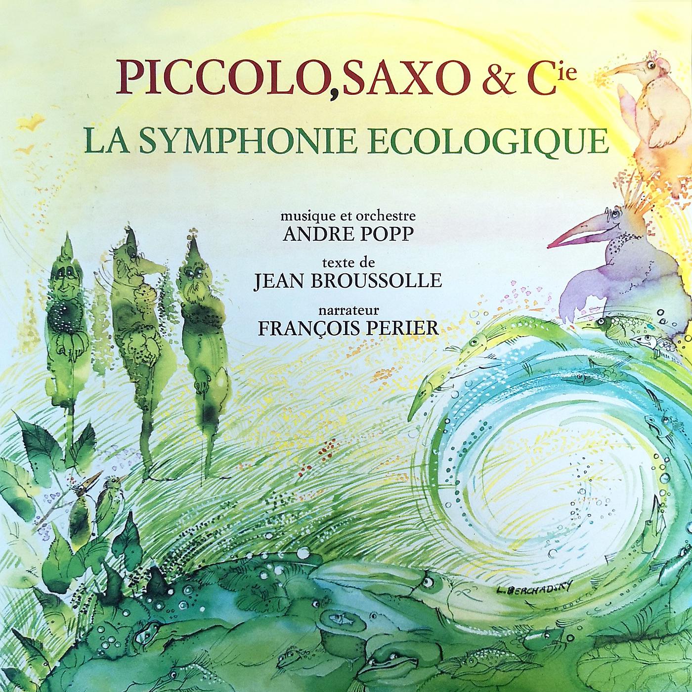 Постер альбома Piccolo, Saxo & Cie - La symphonie écologique