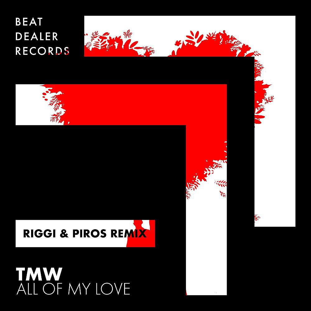 Постер альбома All of My Love (Riggi & Piros Remix)