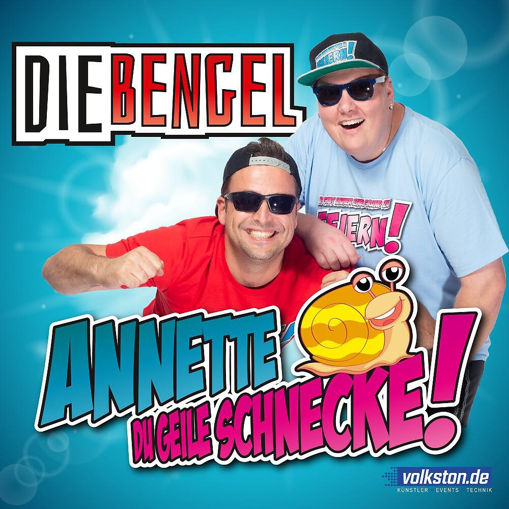 Die Bengel - Annette, du geile Schnecke!