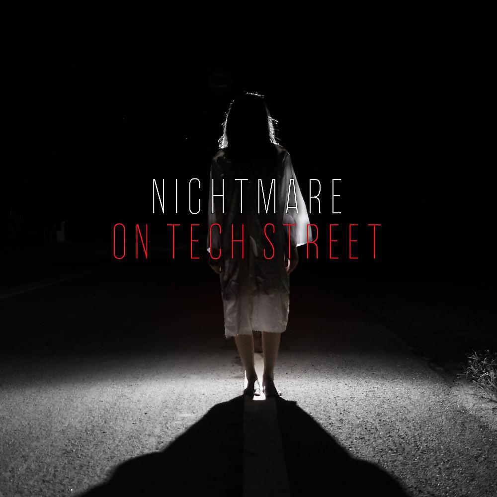 Постер альбома Nightmare on Tech Street