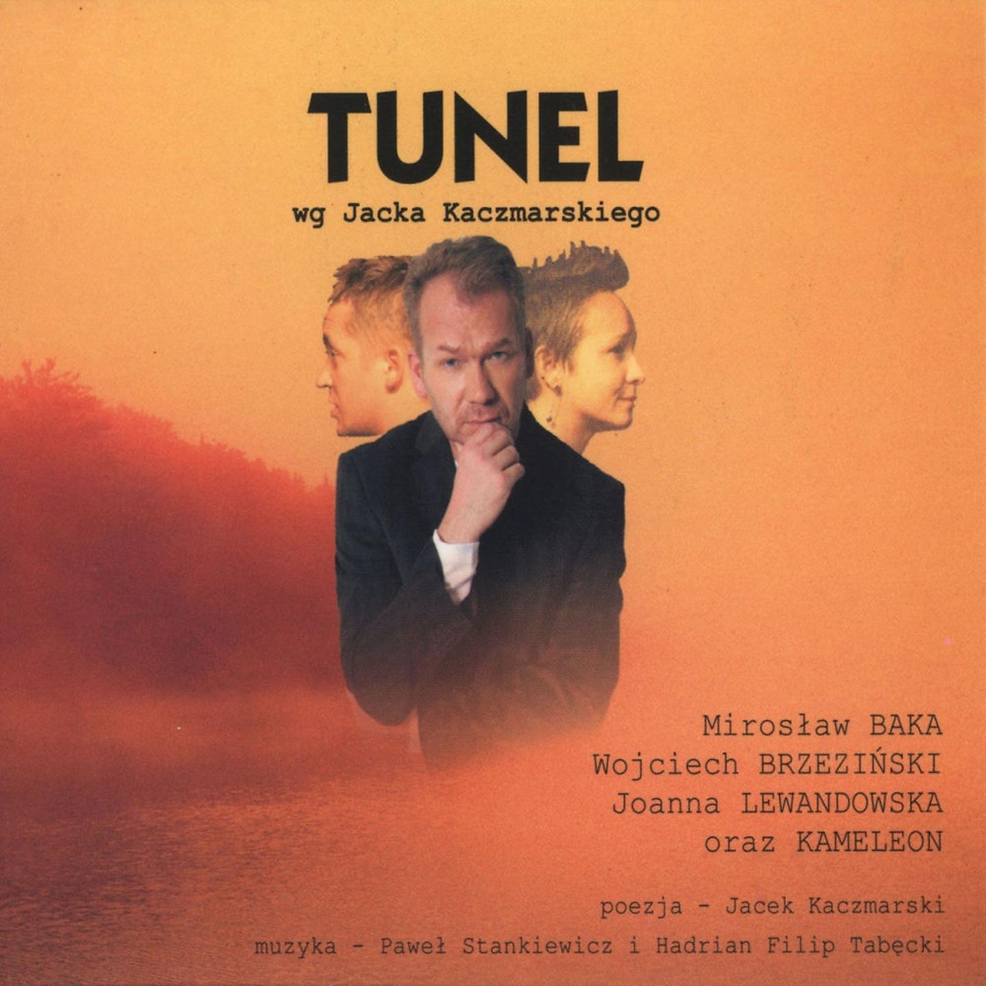 Постер альбома Tunel wg Jacka Kaczmarskiego
