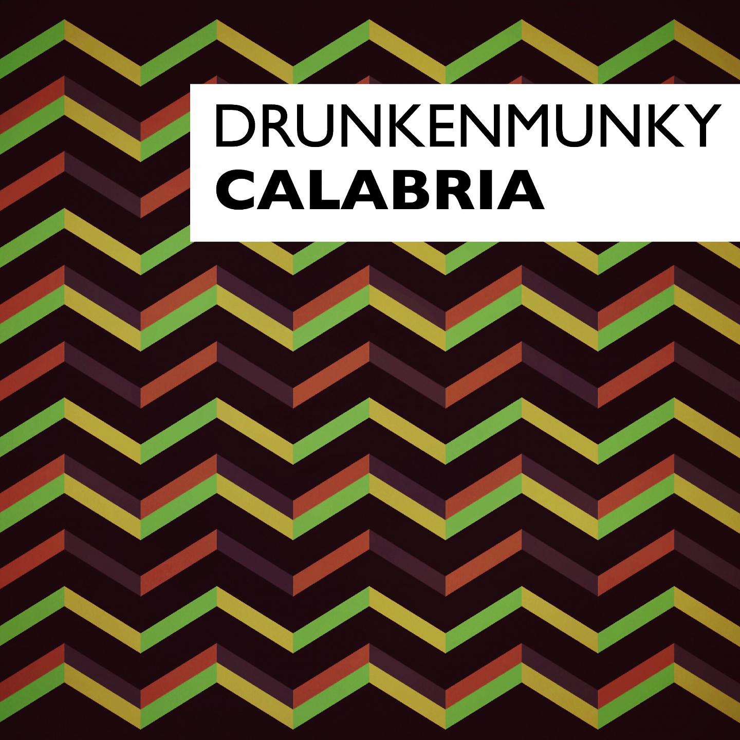 Drunkenmunky - Calabria (Euro Mix)