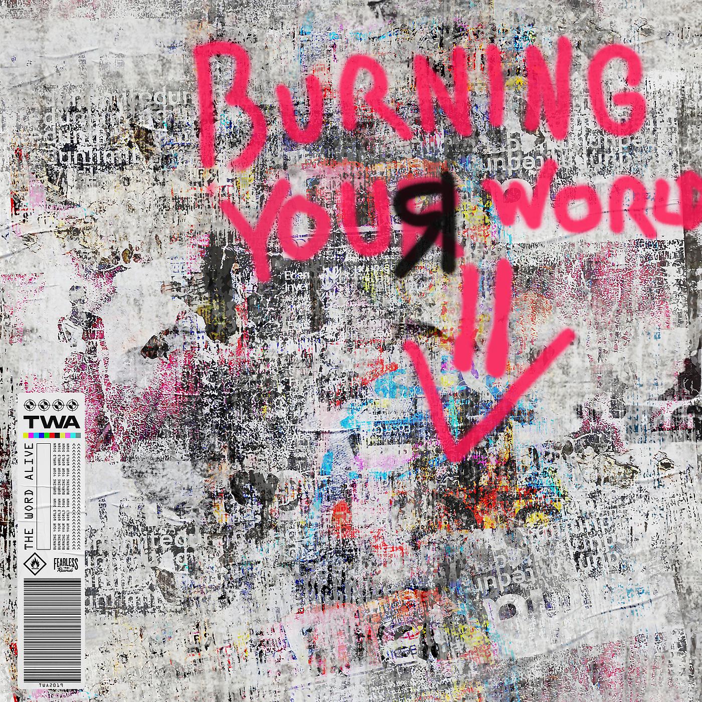 Постер альбома BURNING YOUR WORLD DOWN